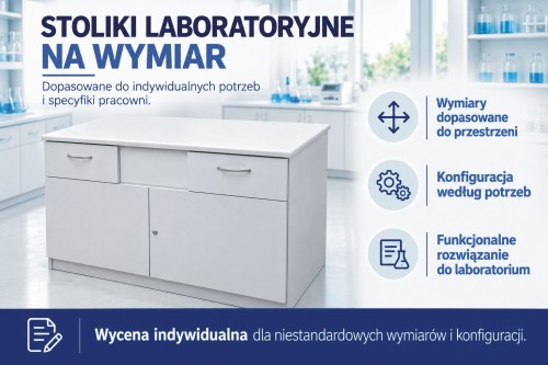 Wymiar niestandardowy stolika laboratoryjnego